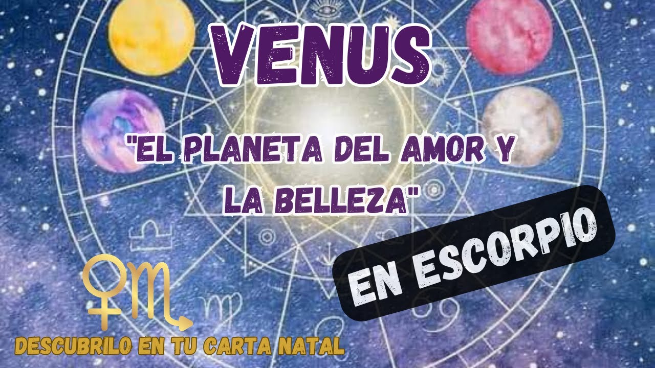 Venus en Escorpio en tu Carta Natal ♀️♏Magnetismo y Pasión #cartanatal #venus #escorpio #astrologia