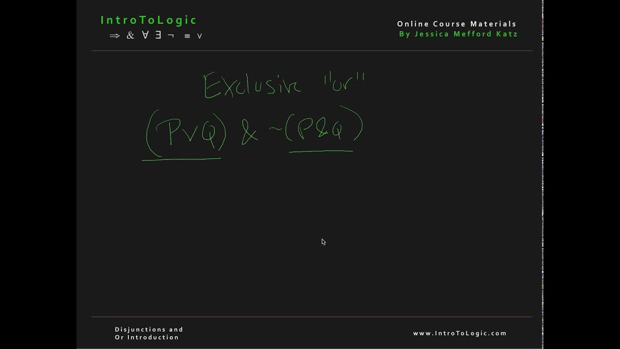 Intro To Logic: Disjunctions