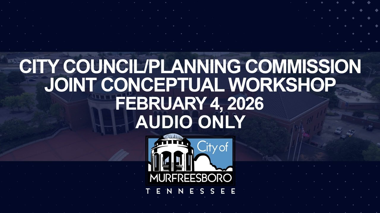 City Council/Planning Commission Joint Conceptual Workshop - February 4, 2026