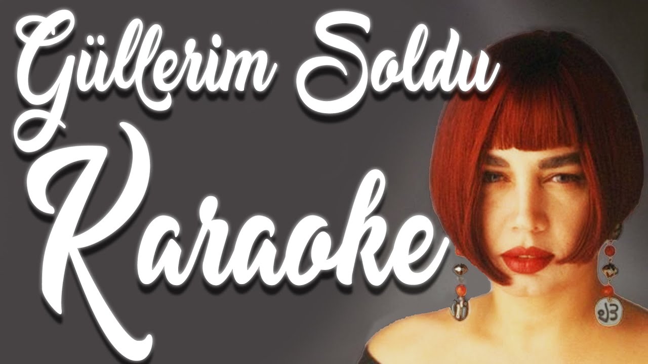 Sezen Aksu - Güllerim Soldu (Orijinal Altyapı & Karaoke Enstrümantal)