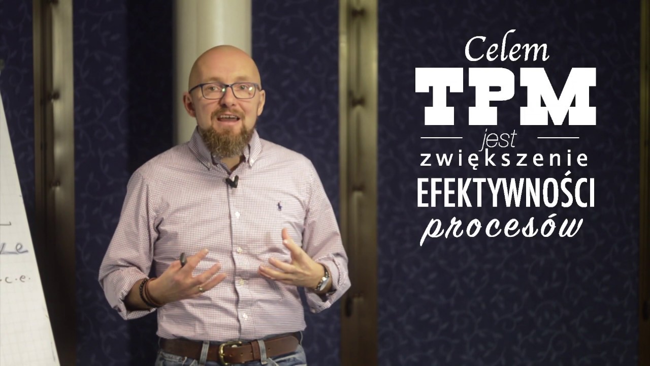 ODCINEK 41: Podstawowe korzyści TPM cz. 1.
