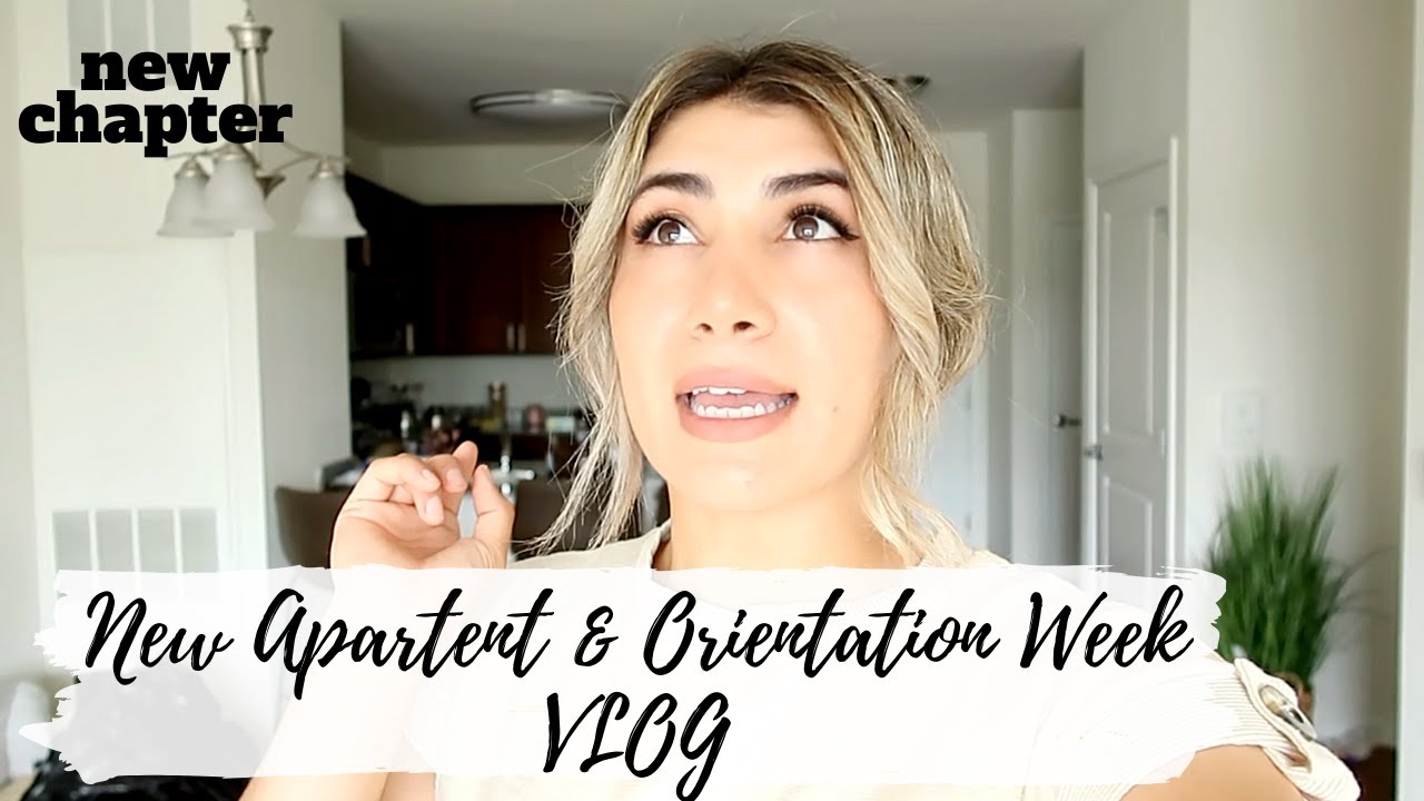 MOVING INTO MY NEW APARTMENT | ORIENTATION WEEK | VLOG
