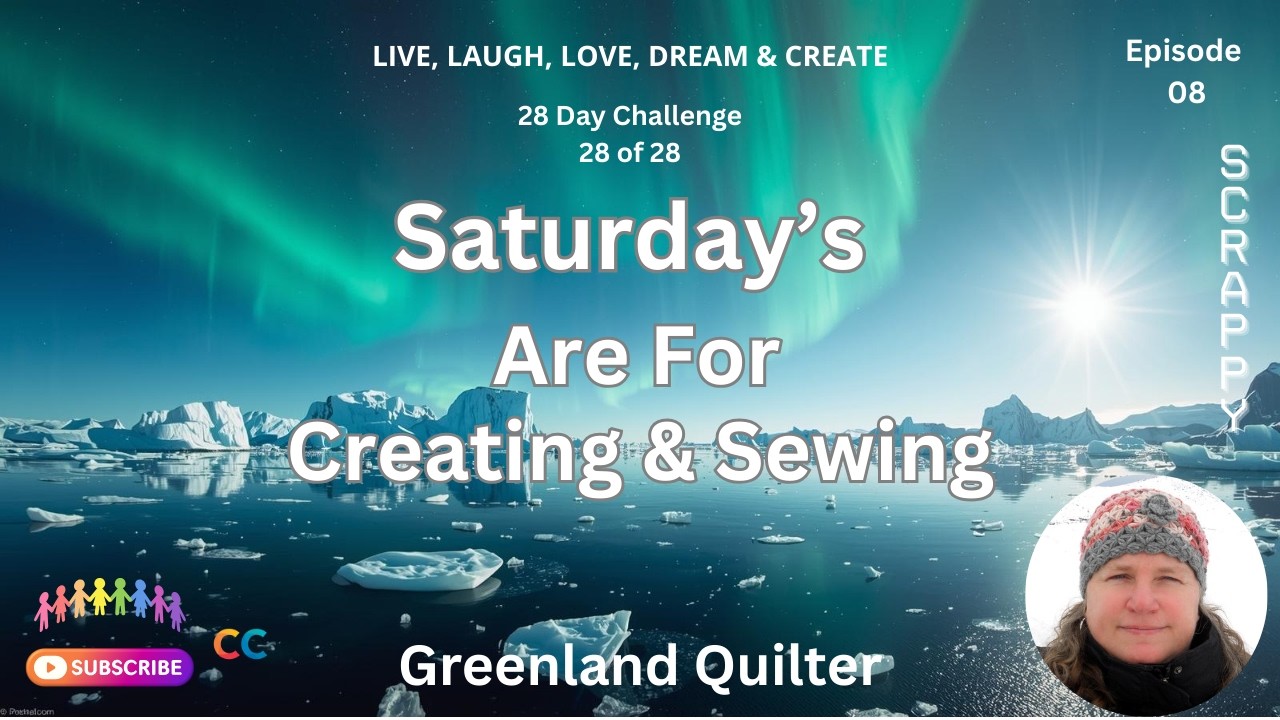 Saturdays R 4 Sewing W-Friends EP08-26 #sewing #collab #friends #community #fpp #diy #scrappy
