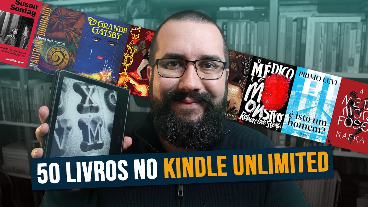 50 LIVROS IMPERDÍVEIS NO KINDLE UNLIMITED