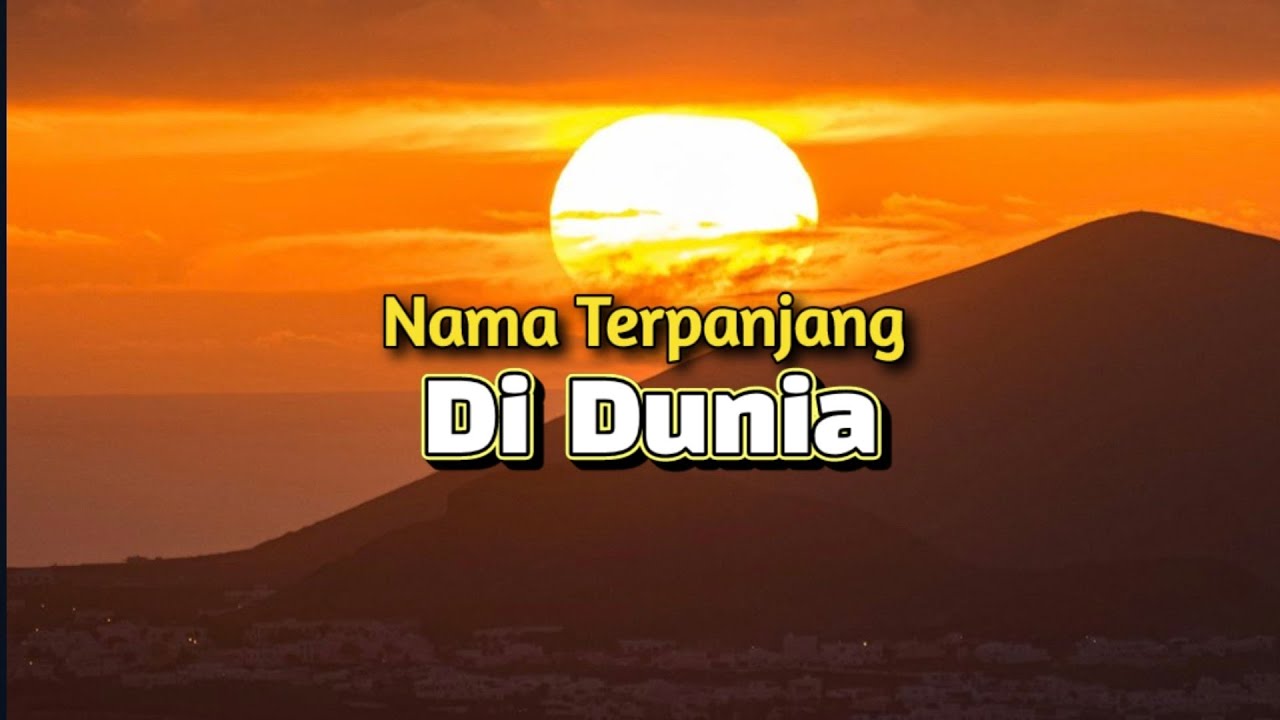 Nama Terpanjang Di Dunia - Renungan dan Doa Malam 17 Oktober 2025