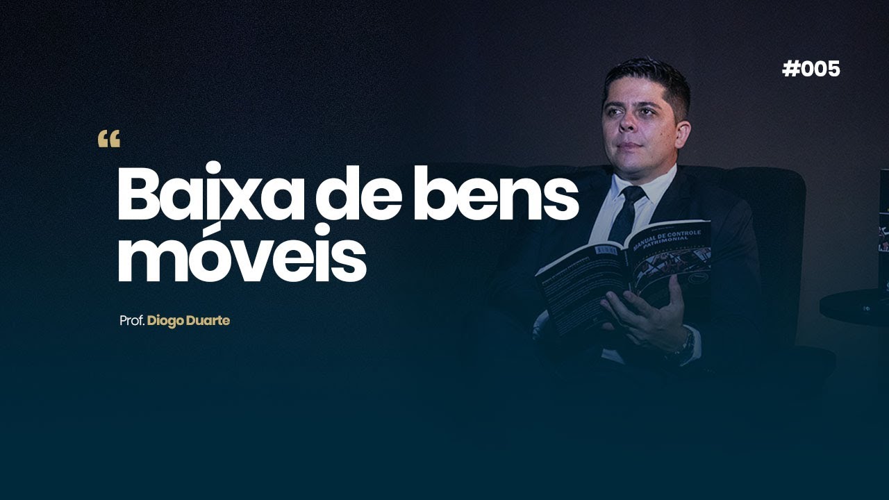 Baixa de bens móveis // Prof. Diogo Duarte