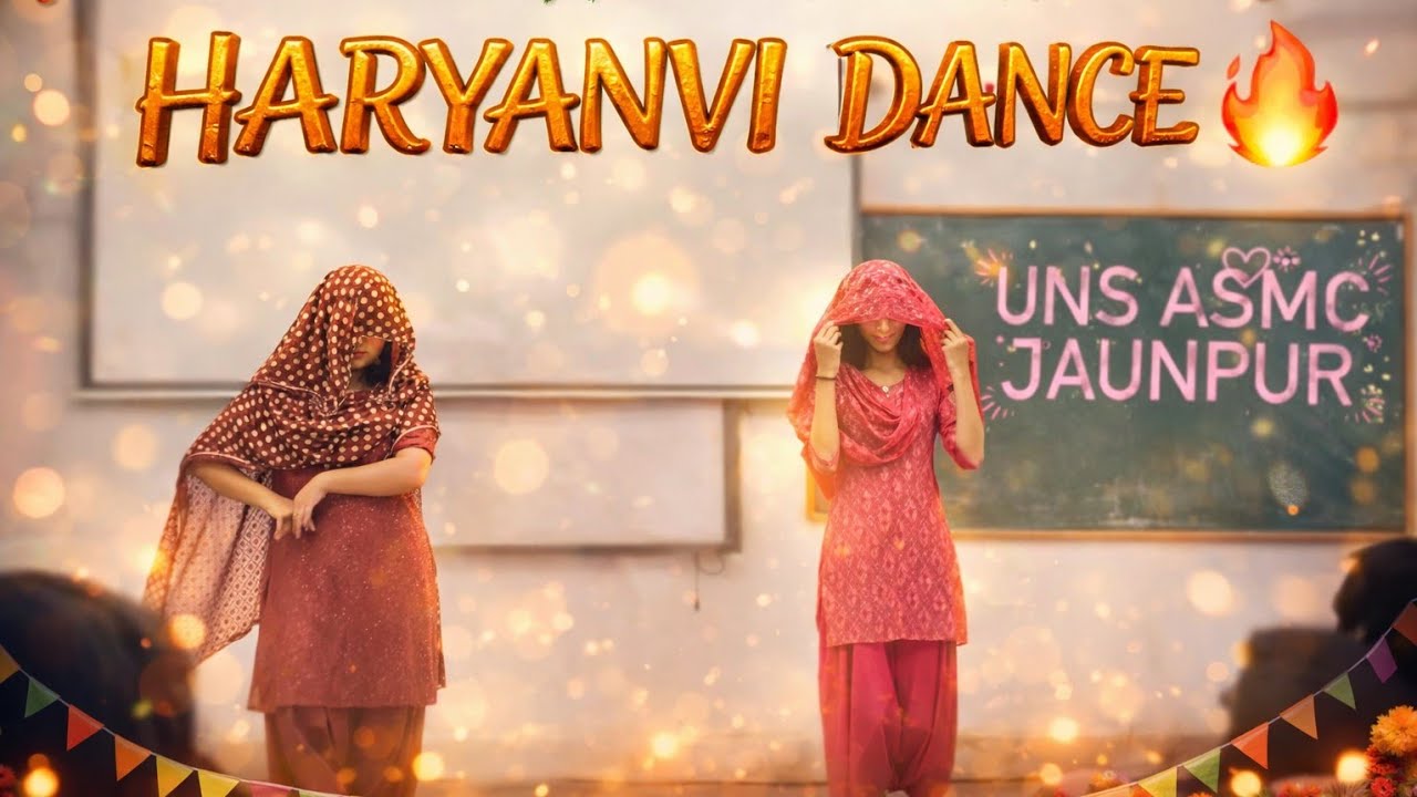 Haryanvi Dance🔥✨ UNS ASMC JAUNPUR | COLLEGE FEST ✨💫