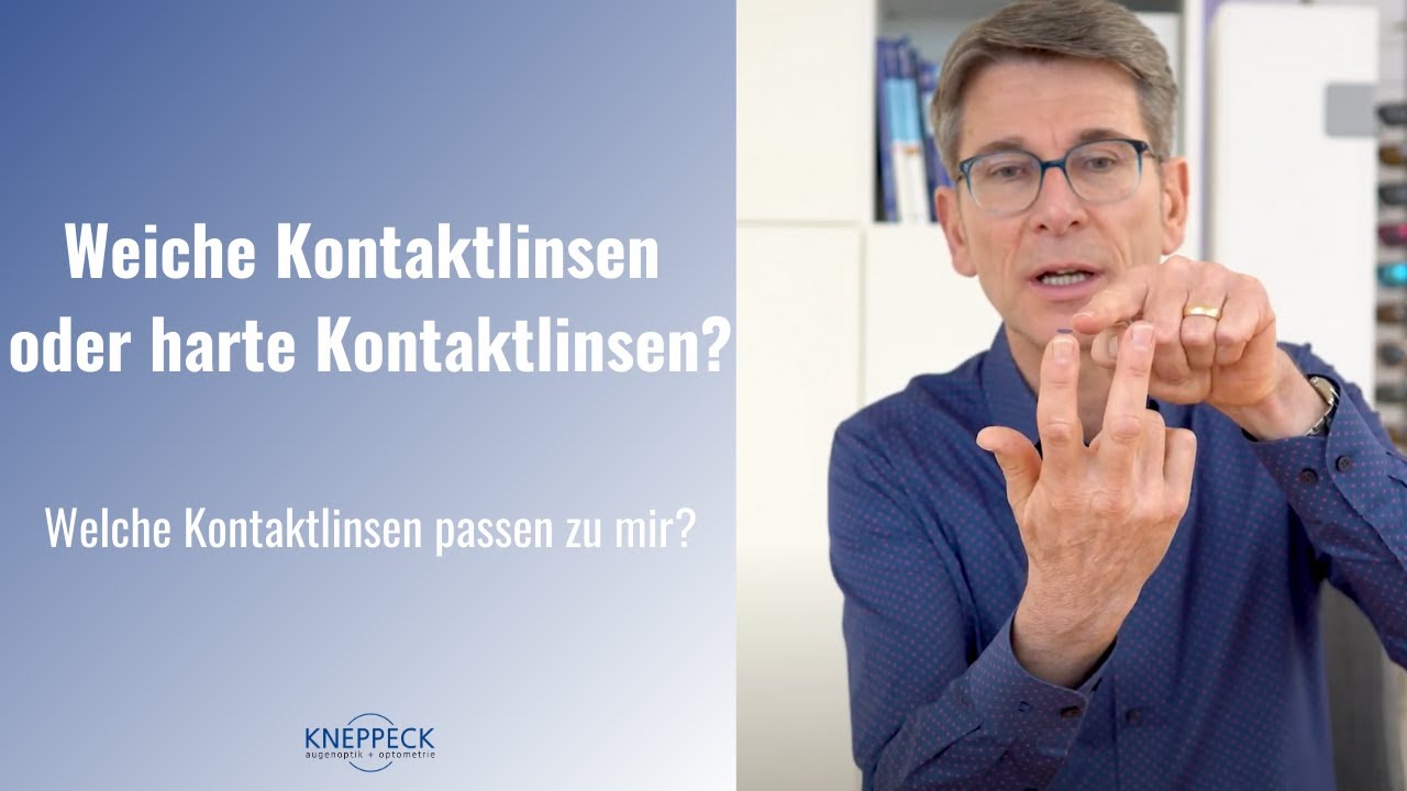 Welche Kontaktlinsen passen zu mir? - weiche Kontaktlinsen vs. harte Kontaktlinsen.