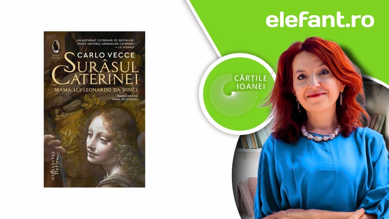#CărțileIoanei - elefant.ro | Ep. 16 | Surâsul Caterinei, Carlo Vecce | Editura Humanitas