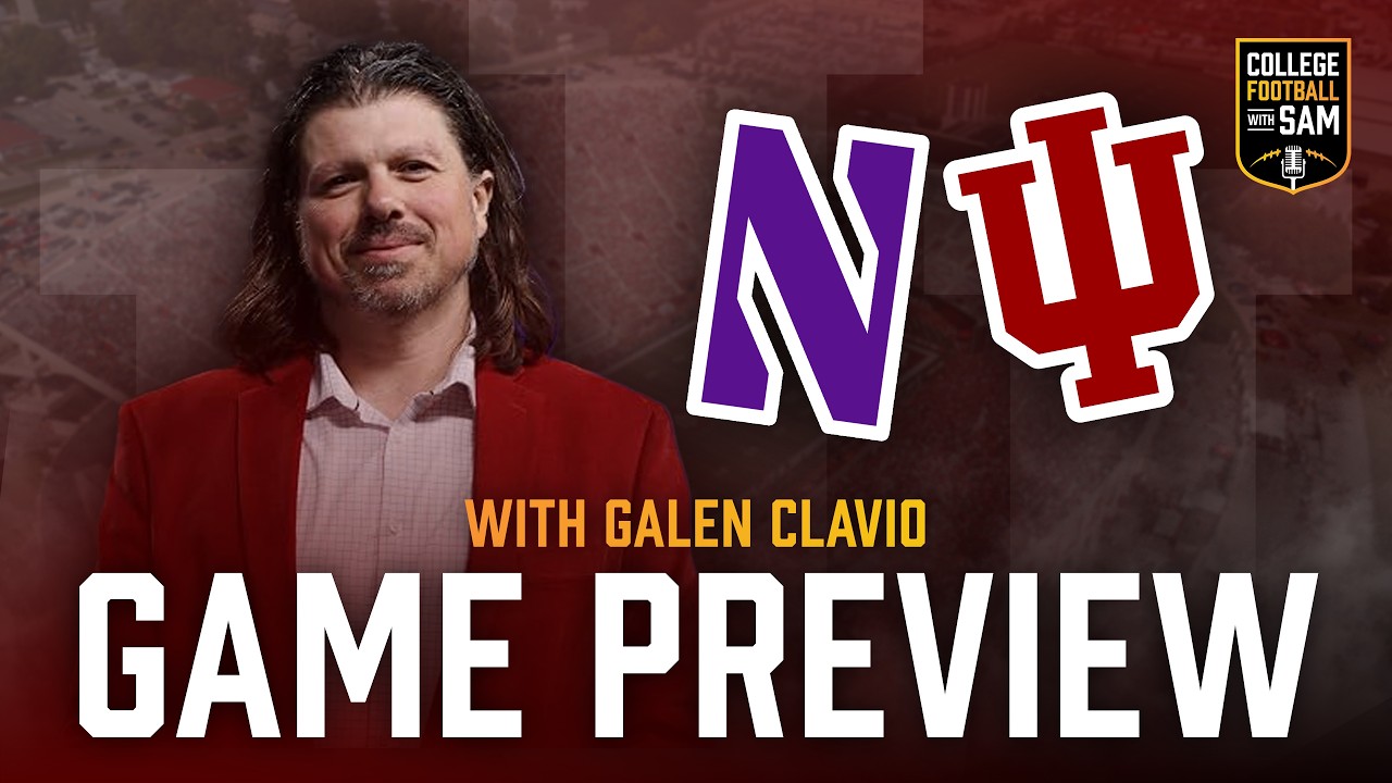Galen Clavio: Northwestern vs Indiana Deep Dive
