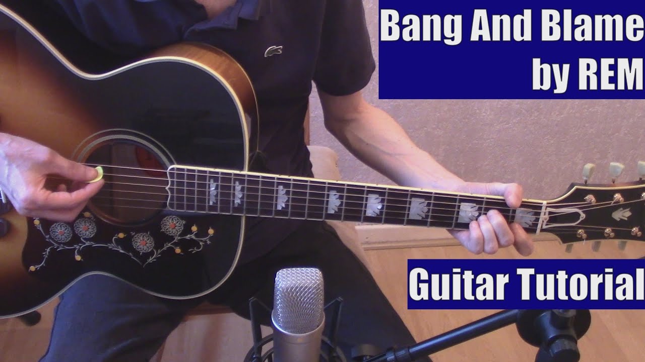 Bang And Blame by REM (Guitar Tutorial with the Isolated Vocal Track by REM)