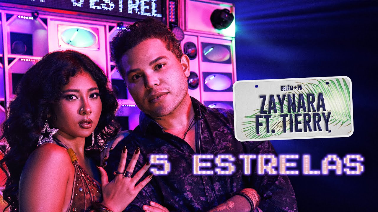 Zaynara, Tierry - 5 Estrelas (Clipe Oficial)