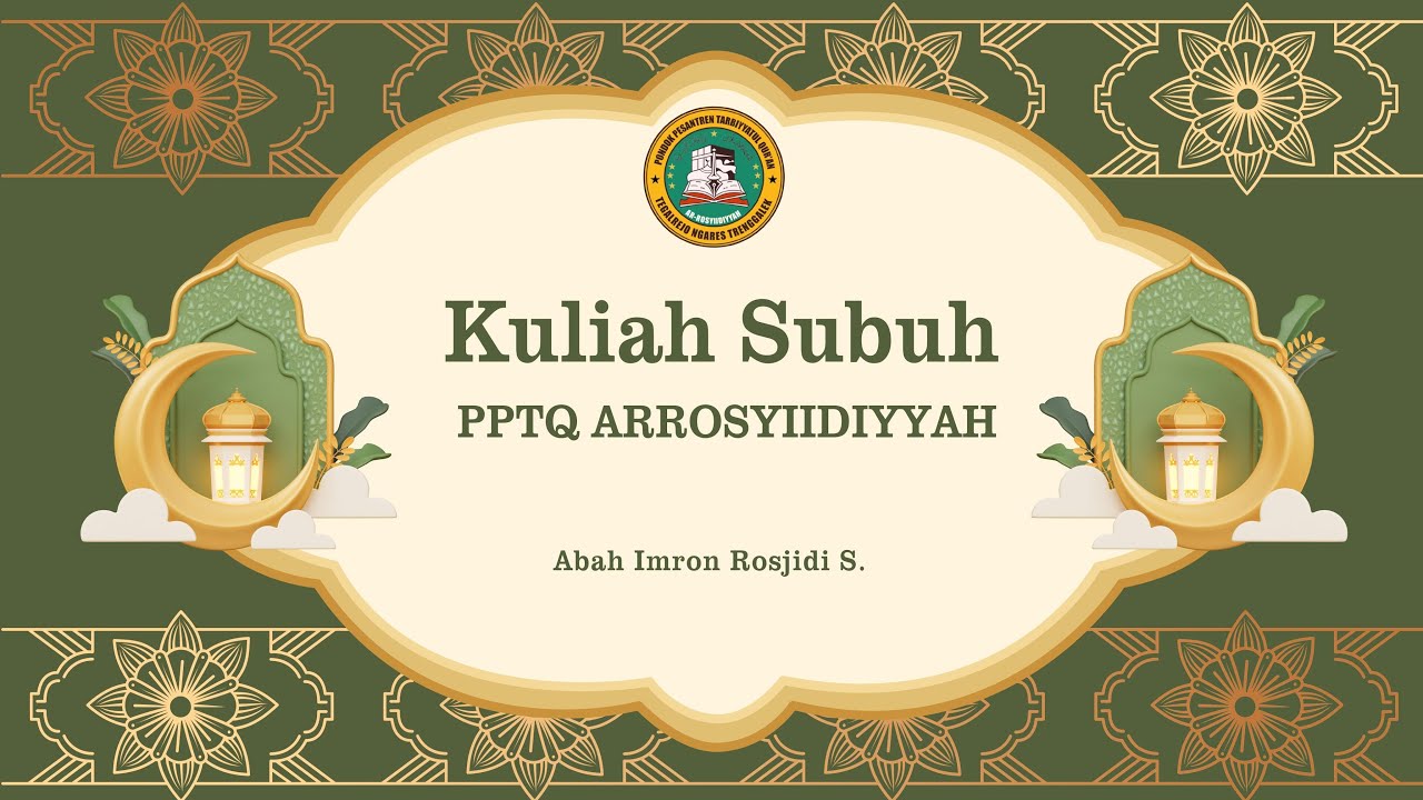 Kuliah subuh bersama Abah Imron Rosjidi