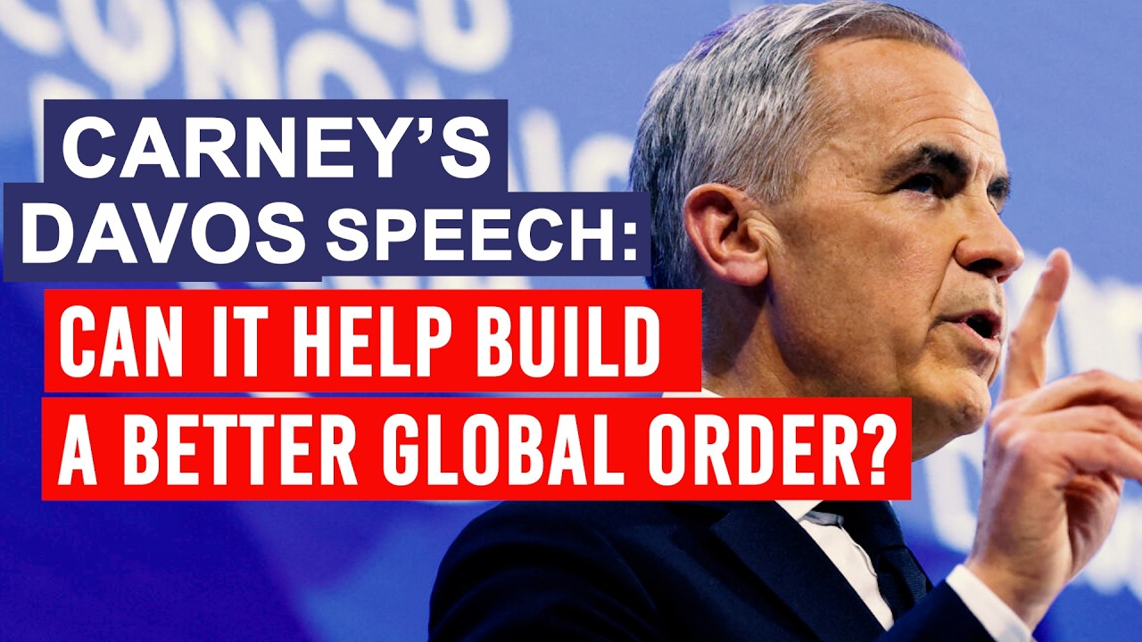 Will Carney’s Davos Speech Help Build a Better International Order?