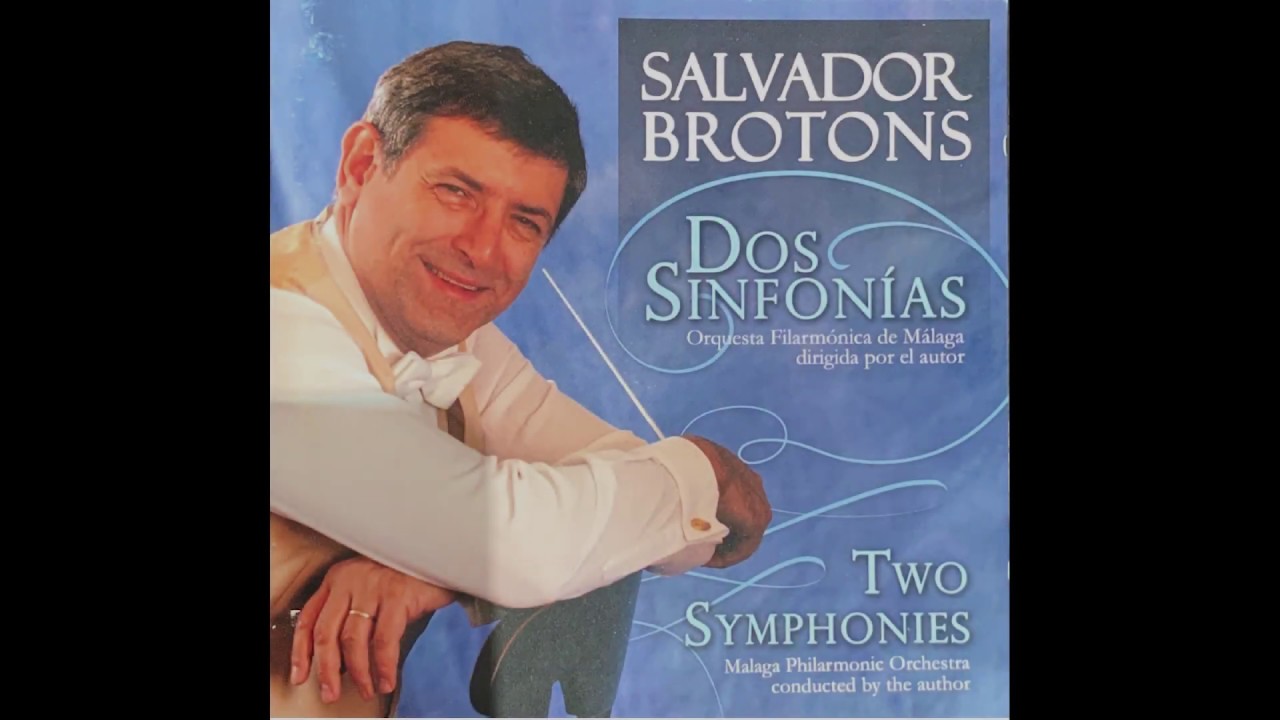 Symphony #2  - Salvador Brotons