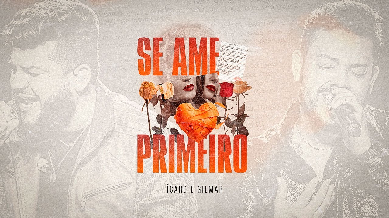 &Iacute;caro e Gilmar - Se ame primeiro   [ DvD Nunca deixe de sonhar ]
