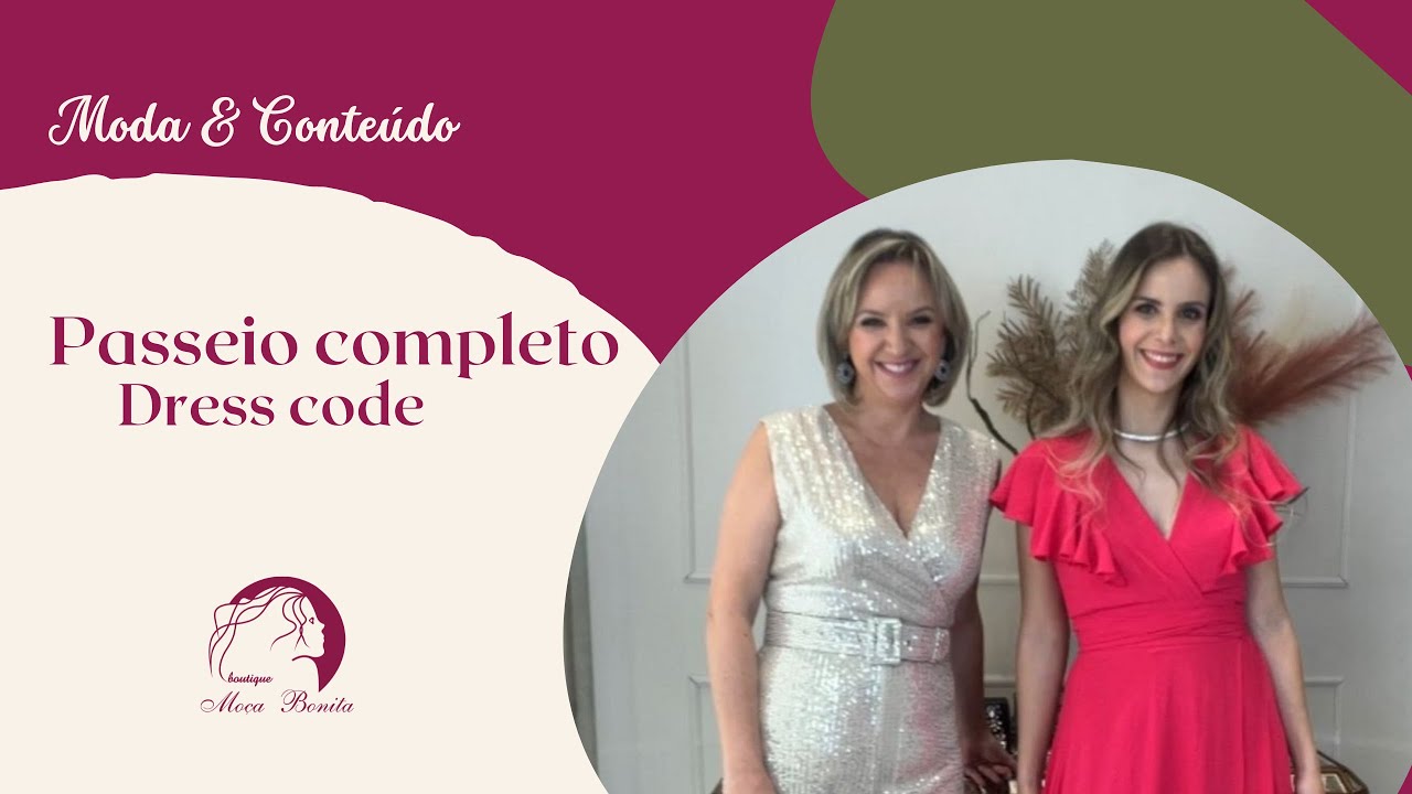 Dress code- Passeio completo ou social