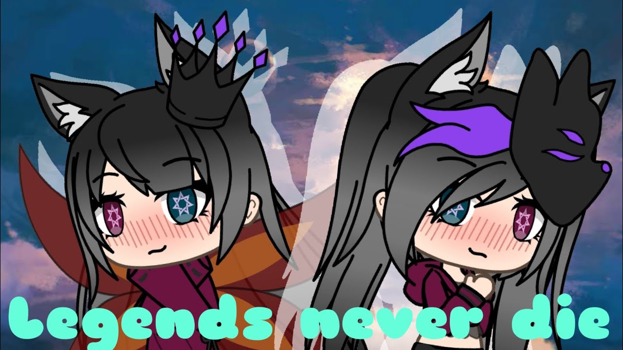 Legends never die/Glmv/