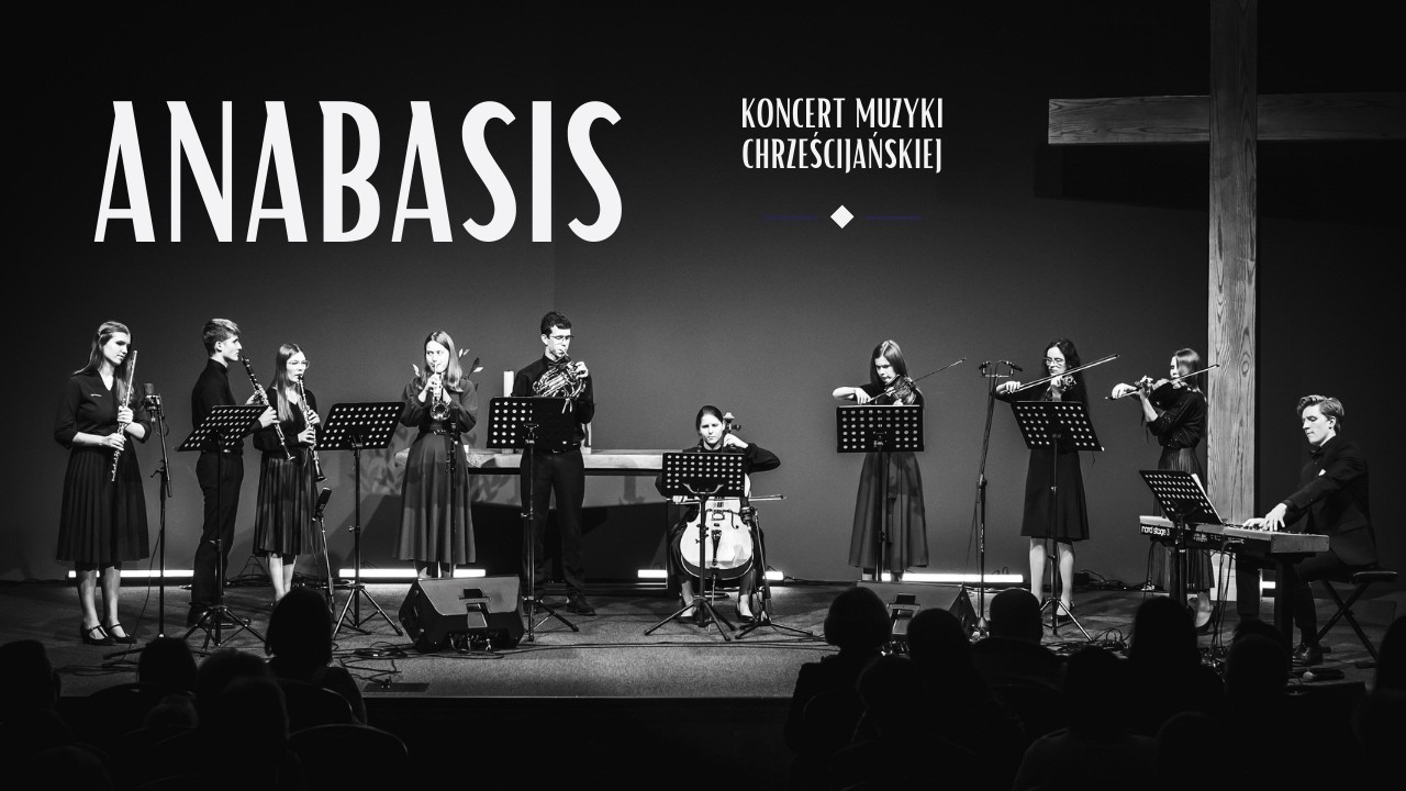 Anabasis - Koncert Muzyki Chrześcijańskiej
