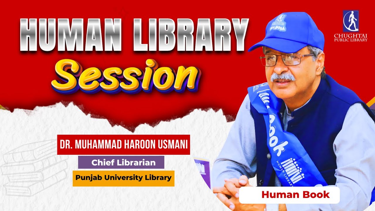 Human Library Session | Dr. Haroon Usmani | Chughtai Public Library