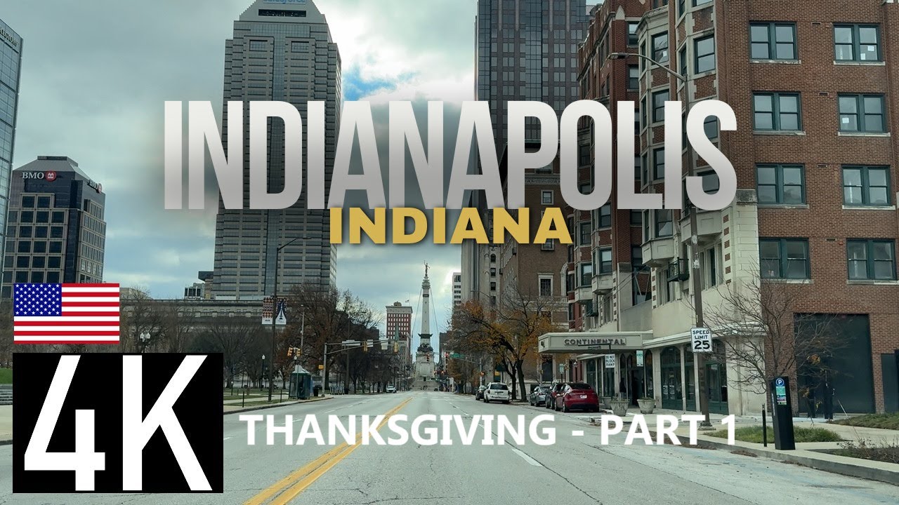 Part 1 - Indianapolis, IN Thanksgiving Road Tour in 4K - Westfield to Downtown Indy