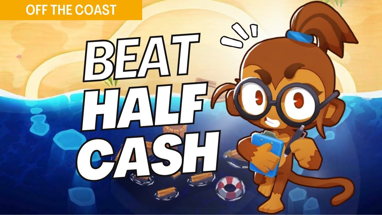 How to Beat Half Cash on Off The Coast - BTD6 Strategy
