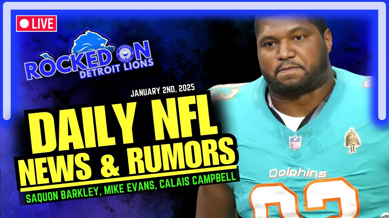 DAILY NFL NEWS: Saquon Barkley, Calais Campbell, Mike Evans