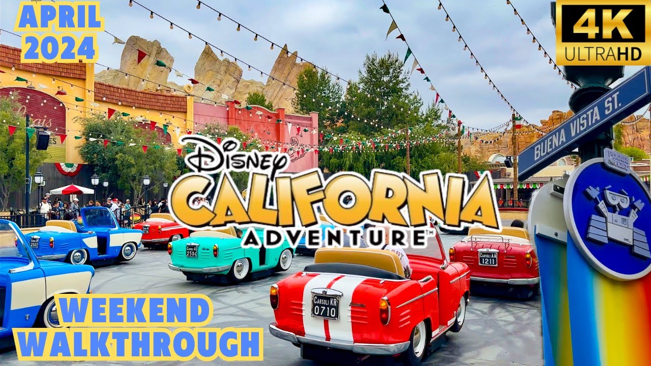 Disney California Adventure Weekend Walkthrough- April 2024 [4K]