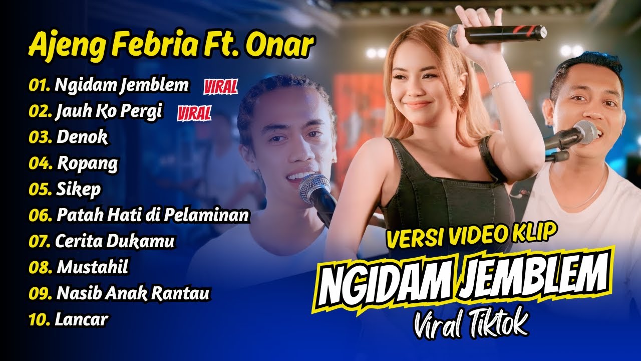 Ajeng Febria - NGIDAM JEMBLEM - JAUH KO PERGI - DENOK - SIKEP - ROPANG || FULL ALBUM DANGDUT KOPLO