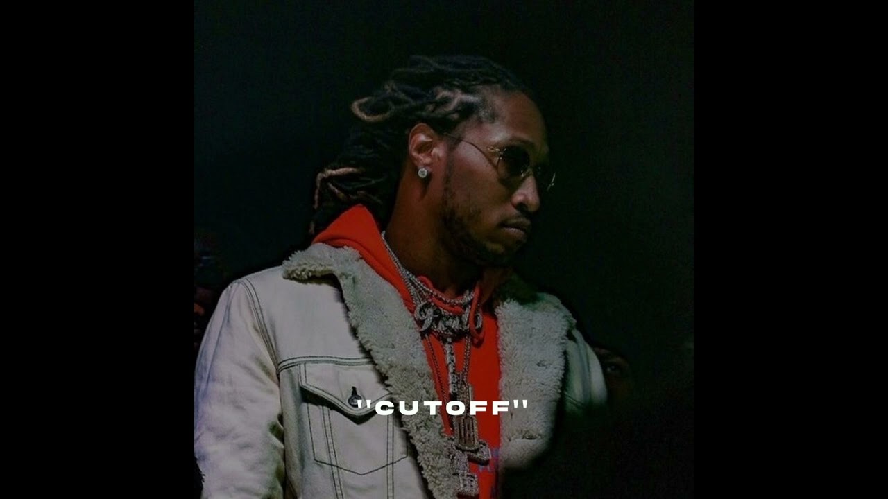 FREE Future Type Beat ''Cutoff''