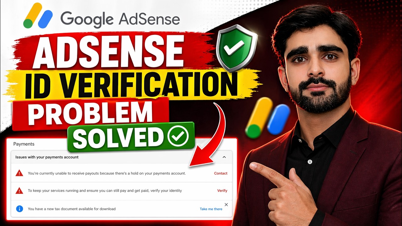 Google AdSense Payment Hold Fix | You're Unable to Receive Payouts Identity Verification Solved 2026