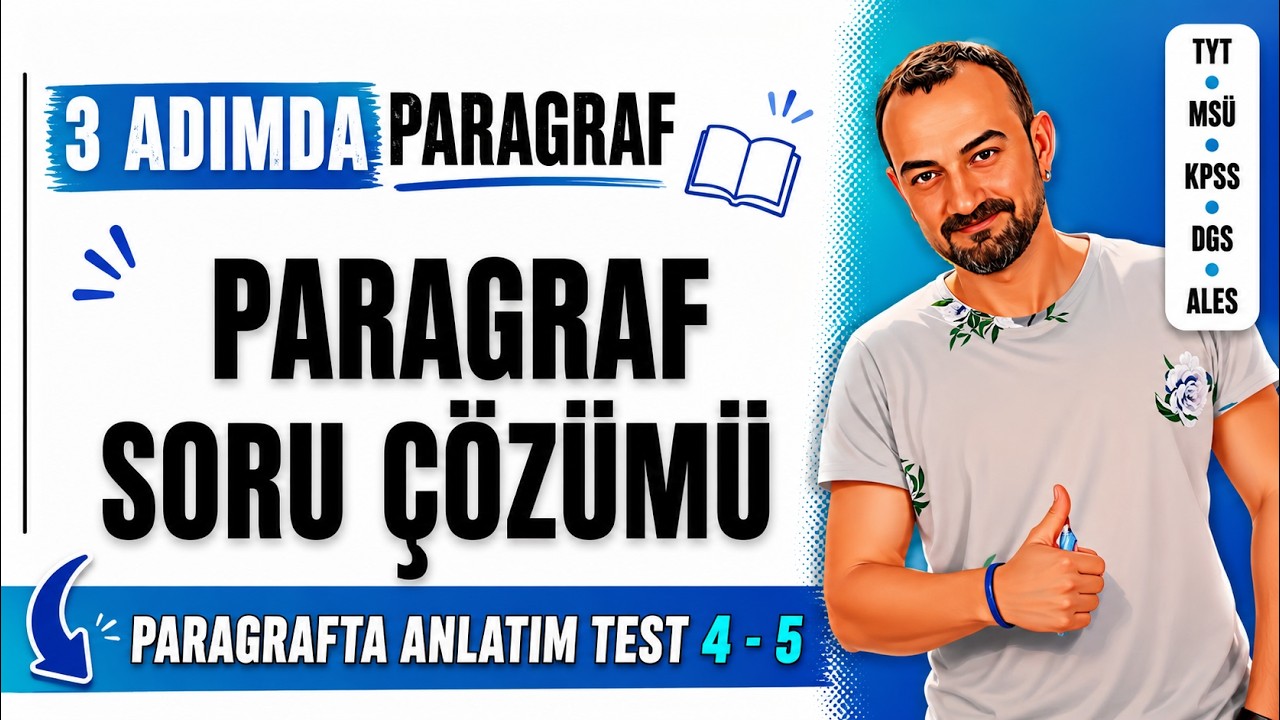 📌 68) Paragrafta Anlatım Soru Çözümü (Test - 4, 5) | 3 Adımda Paragraf