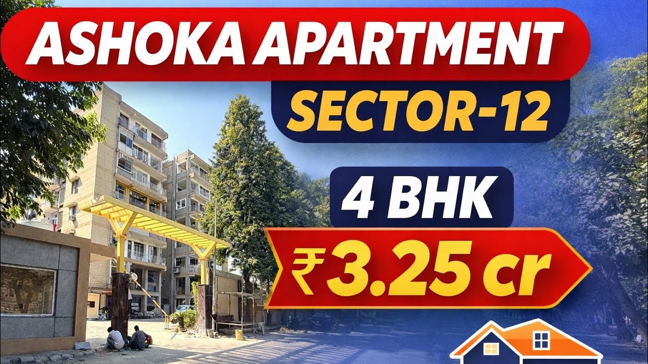 🏡 Ashoka Apartment Sector 12 Dwarka | 4BHK | ₹3.25 Cr