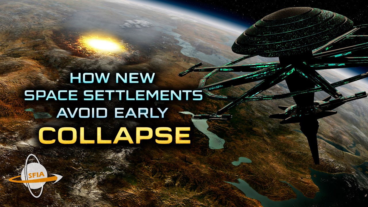 How New Space Settlements Avoid Early Collapse