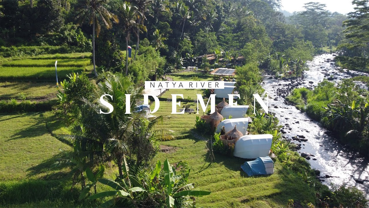 Natya River Sidemen | The First Glamping on The Riverside in Bali #SafeTravel