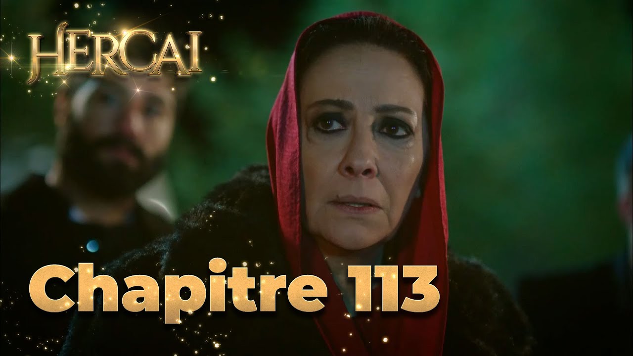 Hercai | Chapitre 113
