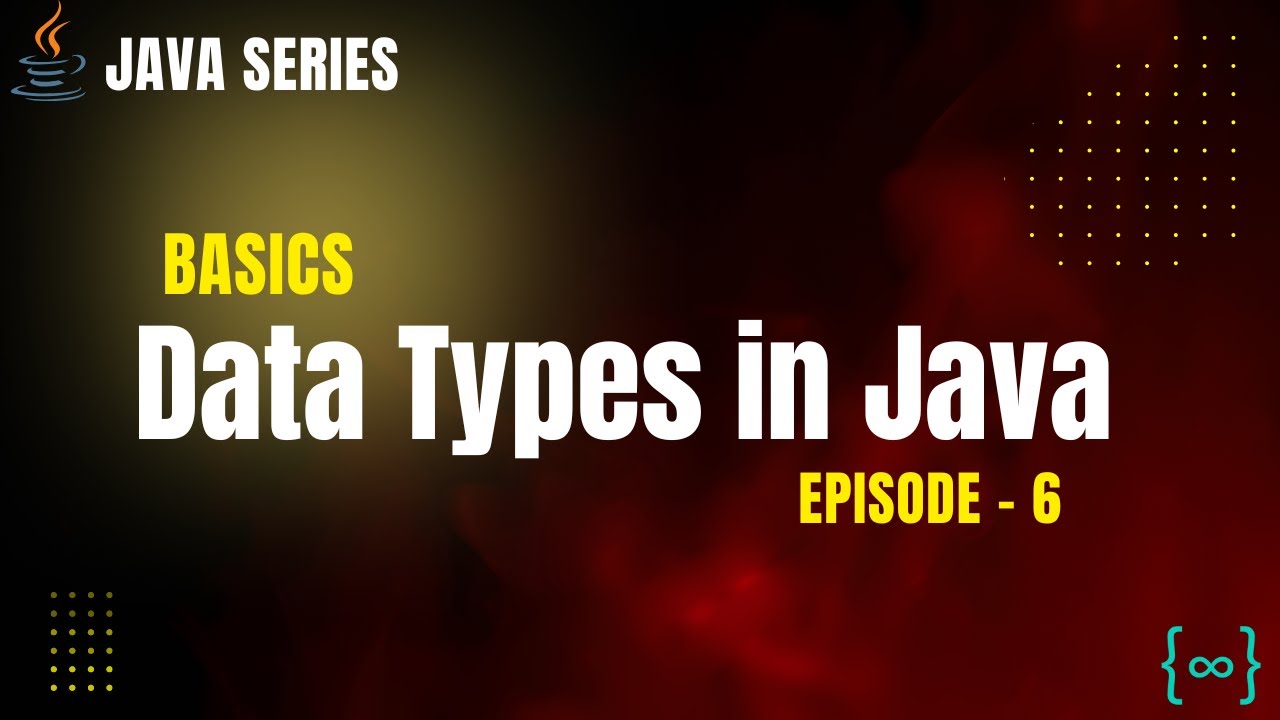 Data Types in Java Explained Deeply | Java Basics – Episode 6 | PrepLoop