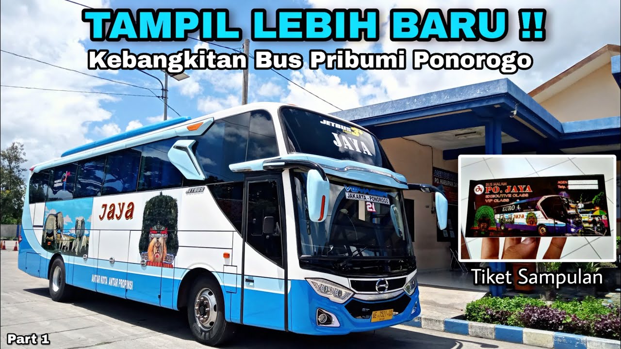Armada Baru❗Kini Tampil Lebih Fresh!! Trip Bus Ponorogo Jakarta Part 1