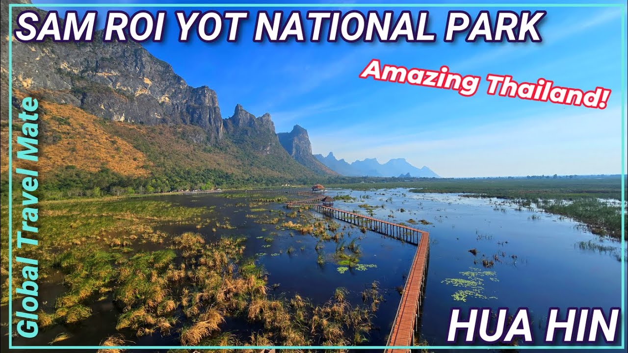 Sam Roi Yot National Park Amazing Nature Park Hua Hin 🇹🇭 Thailand