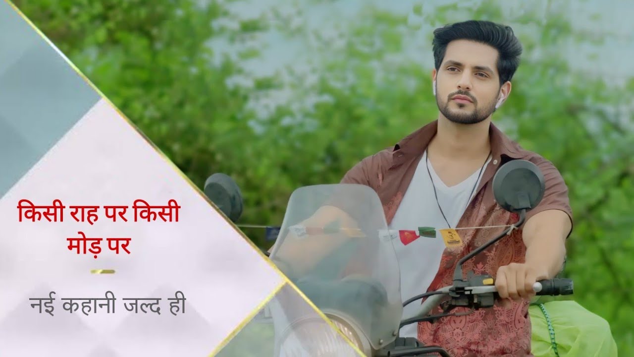 Kisi Rah Par ||PROMO|| Shakti Arora new tv serial, Shakti Arora, Bhavika Sharma new show ,Rajat Jain