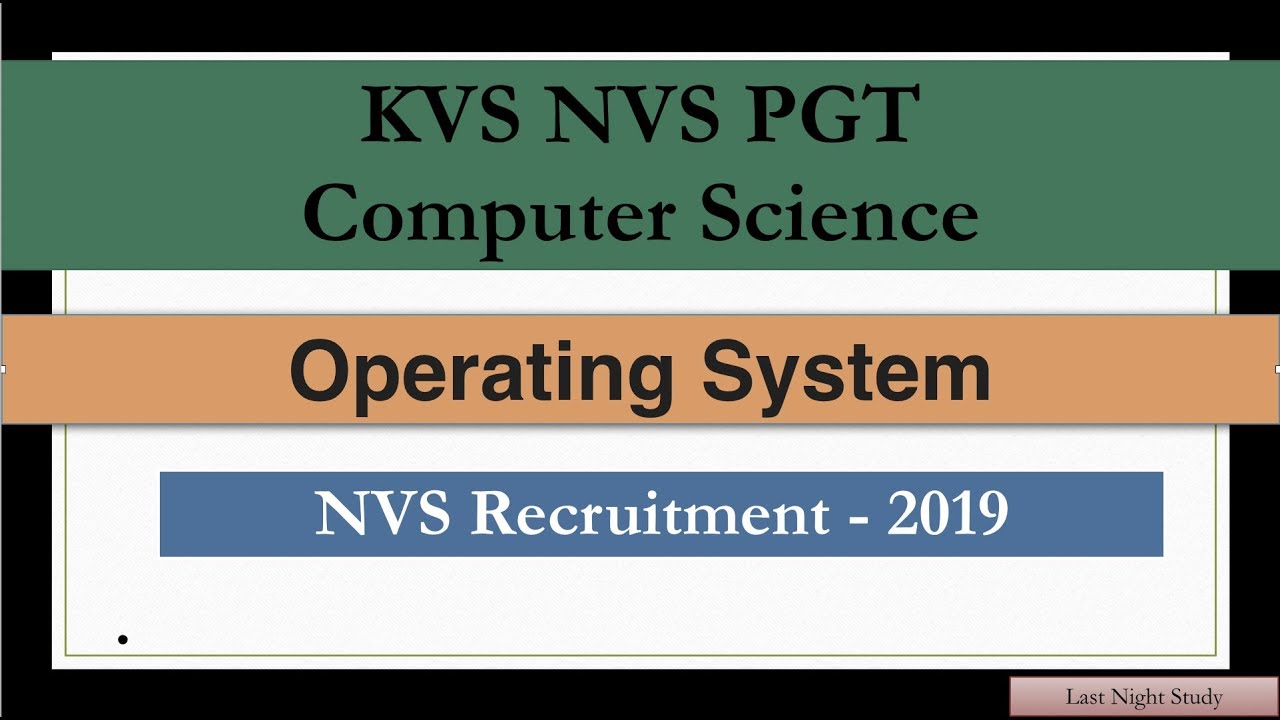 KVS NVS PGT Computer Science -  Operating System | NVS Recruitment - 2019