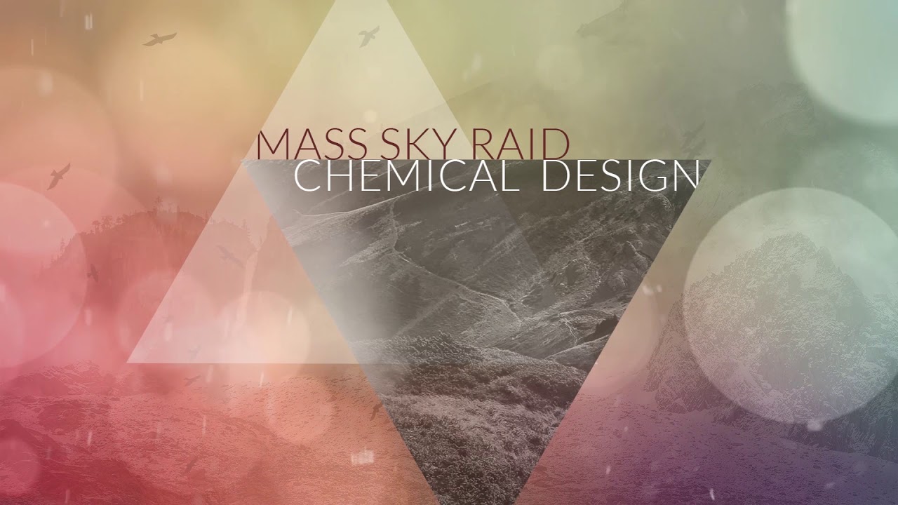 Mass Sky Raid // Chemical Design [Official Audio]