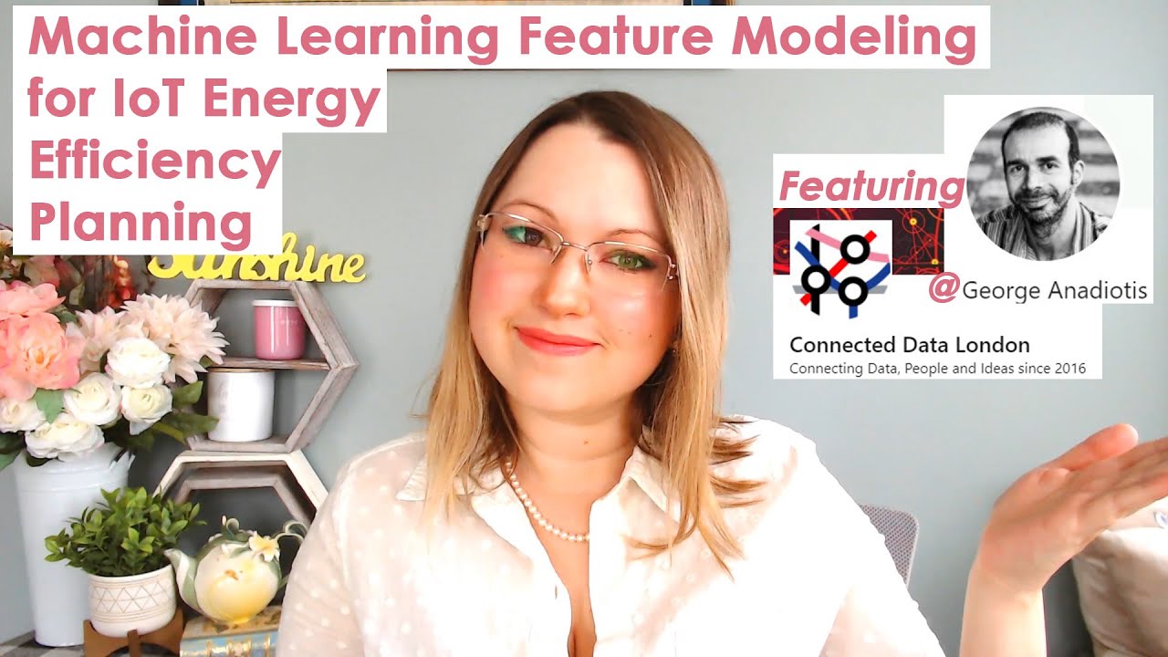 Feature Modeling for Energy Efficient Smart Cities w/Connected Data London