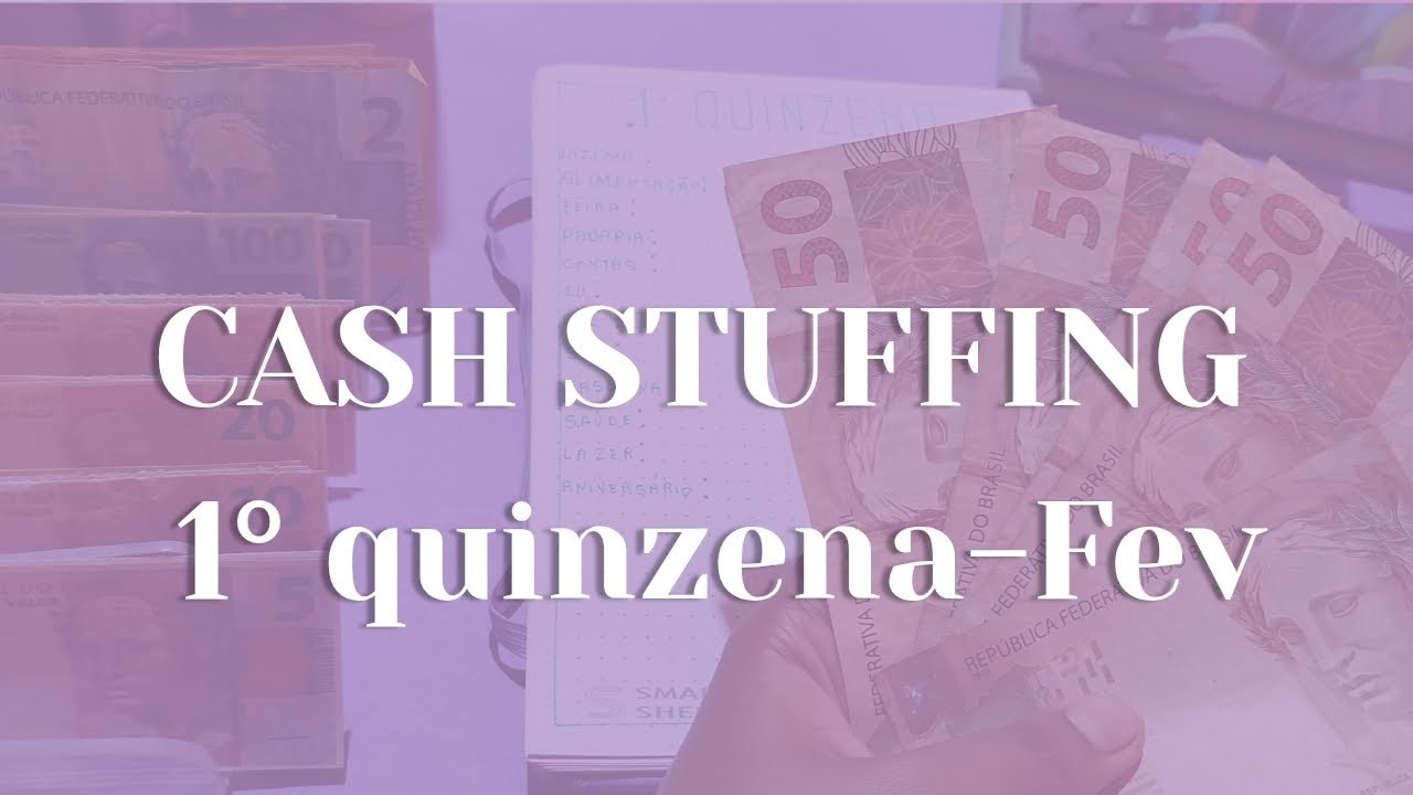 Cash stuffing 1° quinzena de fevereiro 