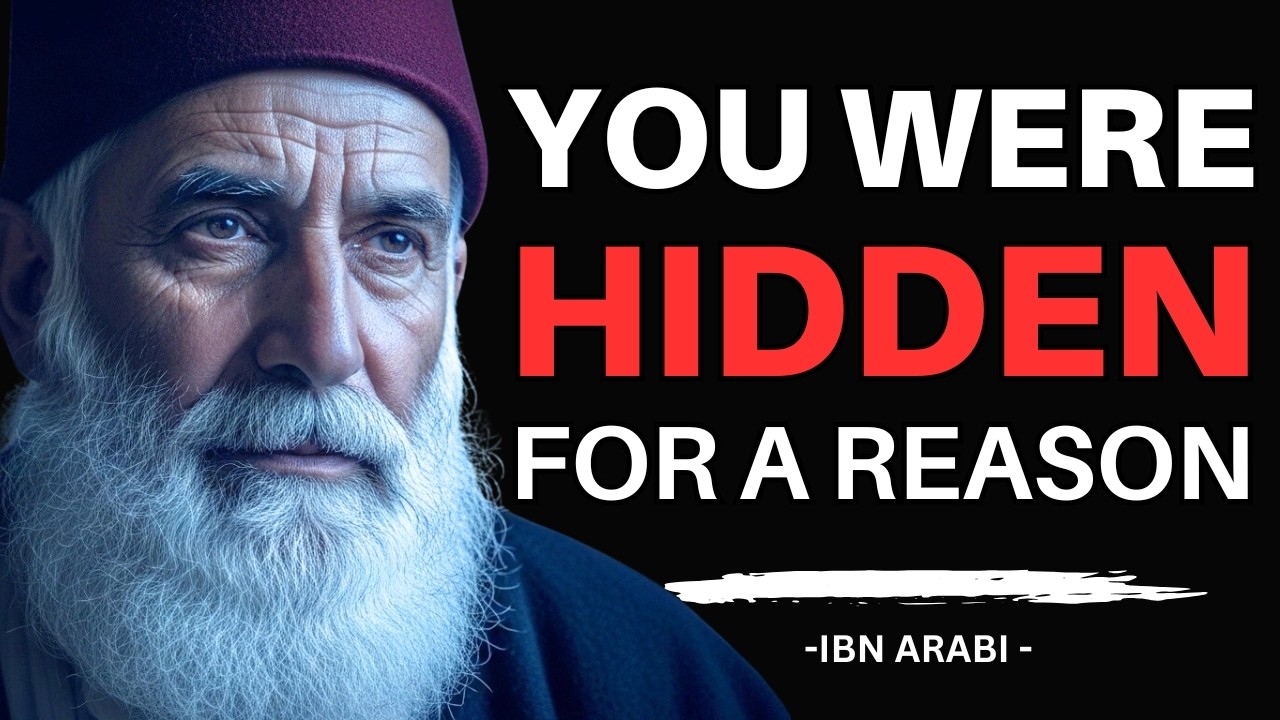 Why Allah Makes You Invisible First — Ibn ʿArabi’s Most Mysterious Teaching