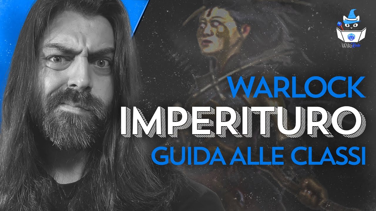 WARLOCK L'IMPERITURO | Guida alle Classi (D&D5e)