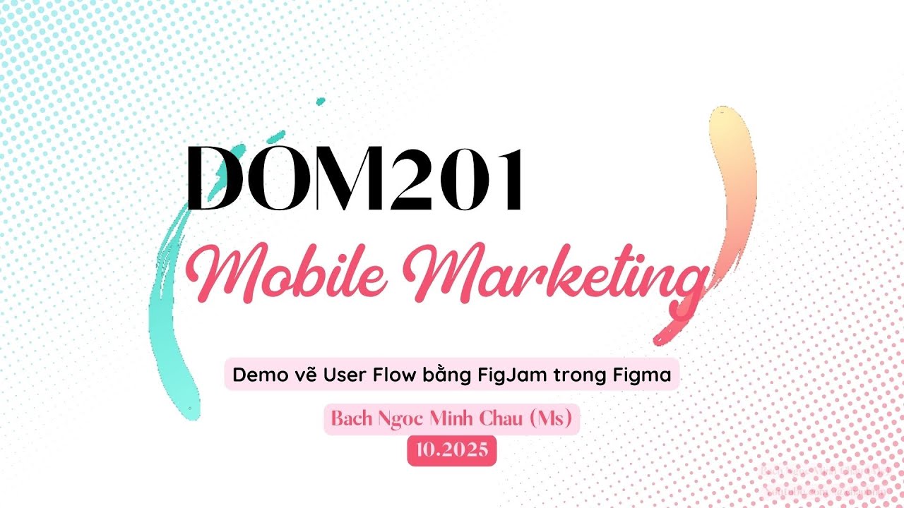 [DOM201] Demo vẽ User Flow bằng FigJam trong Figma - Chaubnm