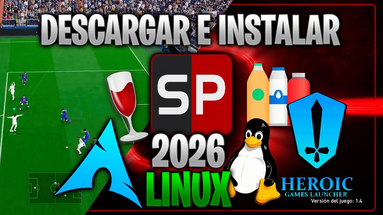 ⚙️ Cómo INSTALAR ⚽ SP FOOTBALL LIFE 2026 en LINUX 🐧 | Guía completa paso a paso (Wine + Heroic)