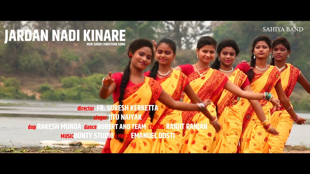JARDAN NADI KINARE II NEW SADRI CHRISTIAN SONG II SAHIYA BAND 2020
