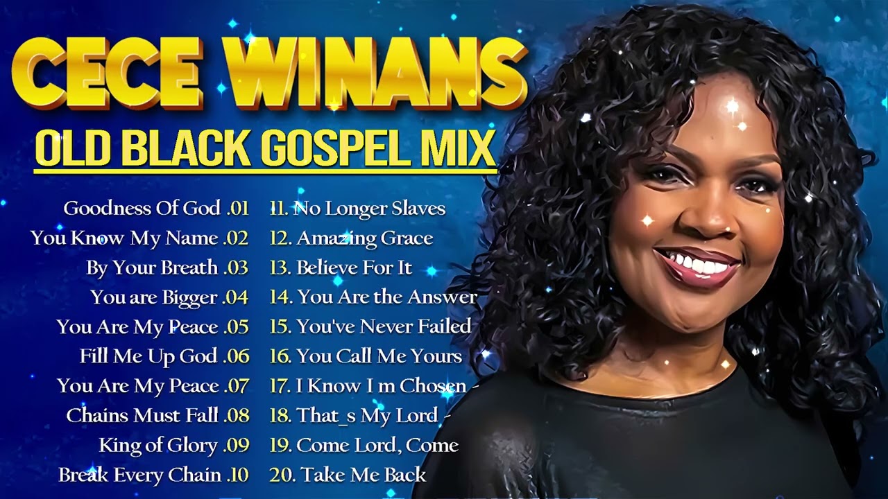 Goodness Of God - The Cece Winans Greatest Hits Full Album - Best Songs Of Cece Winans With Lyrics